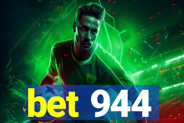 bet 944